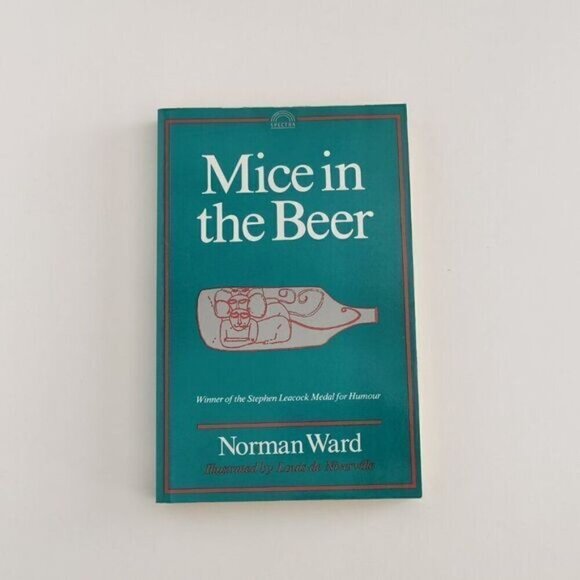1986 Mice in the Beer by Norman Ward, Stephen Leacock Humor Medal Winner Canlit - Picture 2 of 8